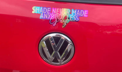 Taylor Swift Shade Never Made Anybody Less Gay Car Decal